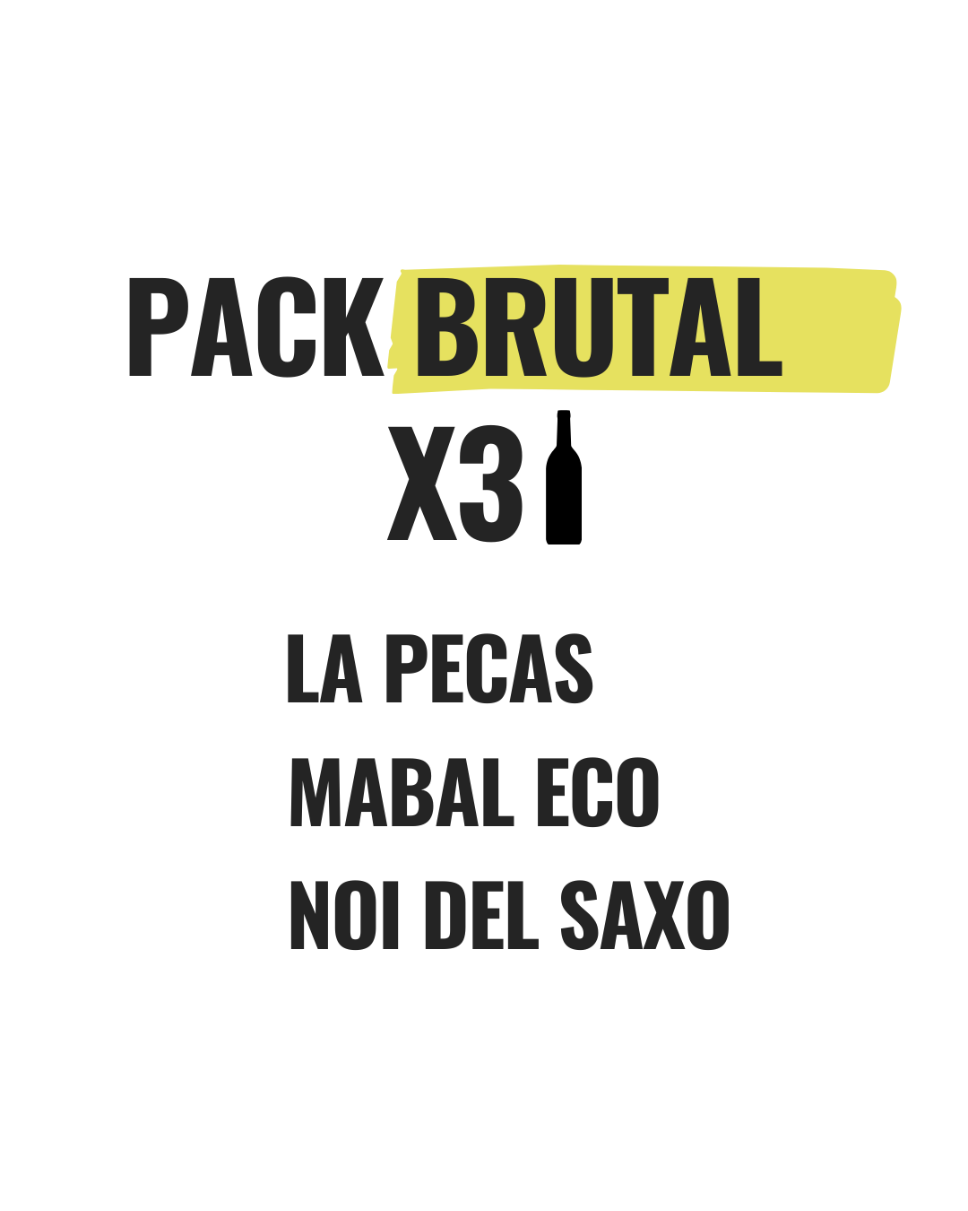 Pack Brutal (3 bot.)